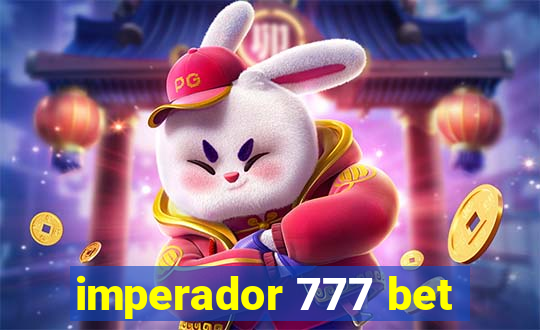 imperador 777 bet